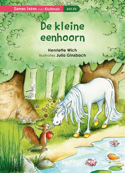 De kleine eenhoorn, Henriette Wich - Gebonden - 9789020677294