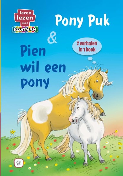 Pony Puk & Pien wil een pony, Nicolle Christiaanse ; Annemarie Dragt - Gebonden - 9789020677850