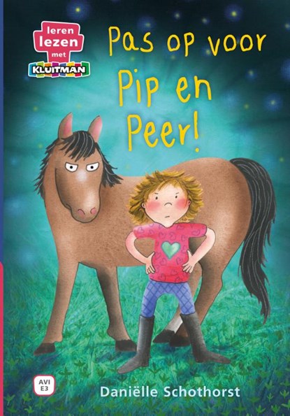 Pas op voor Pip en Peer!, Daniëlle Schothorst - Gebonden - 9789020678529