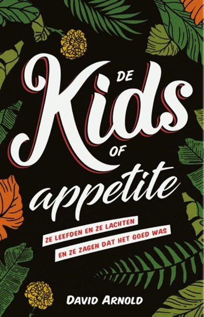 De kids of Appetite, David Arnold - Paperback - 9789020678932