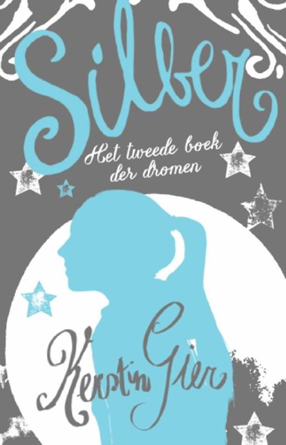 Silber, Kerstin Gier - Gebonden - 9789020679182