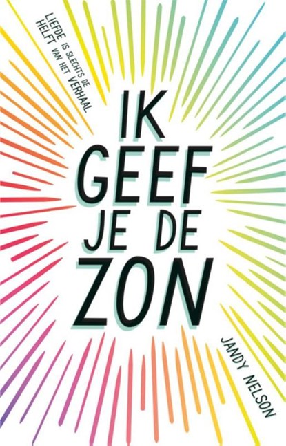 Ik geef je de zon, Jandy Nelson - Paperback - 9789020679243