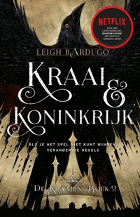 Kraai & Koninkrijk | Leigh Bardugo | 