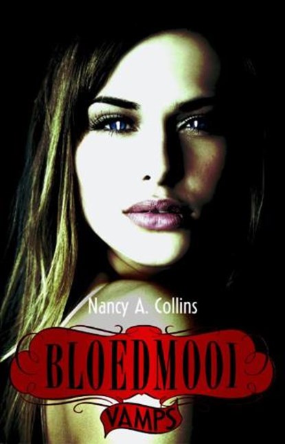 Vamps / Bloedmooi, COLLINS, Nancy A. - Paperback - 9789020679540