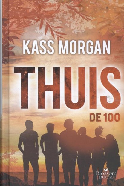 Thuis, Kass Morgan - Gebonden - 9789020679823