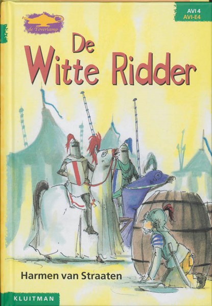 De toverlamp / De witte ridder, STRAATEN, H. van - Gebonden - 9789020681680