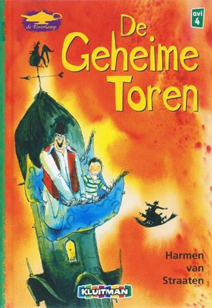 De Toverlamp / De geheime toren, STRAATEN, H. van - Gebonden - 9789020681741