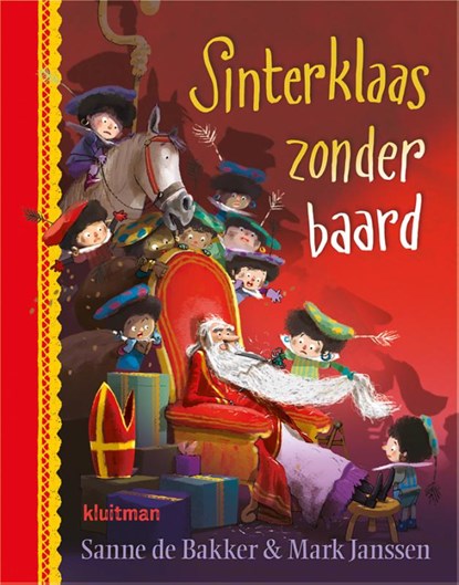 Sinterklaas zonder baard, Sanne de Bakker - Gebonden - 9789020682519