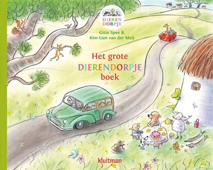 Het grote dierendorpje boek, Gitte Spee ; Kim-Lian van der Meij - Gebonden - 9789020682526