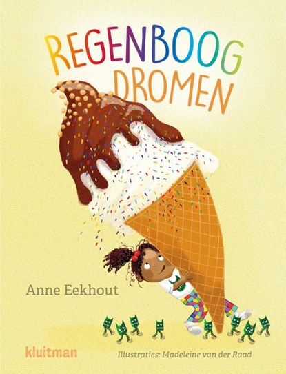 Regenboogdromen, Anne Eekhout - Gebonden - 9789020682540