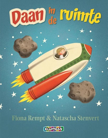 Daan in de ruimte, Fiona Rempt - Gebonden - 9789020682854