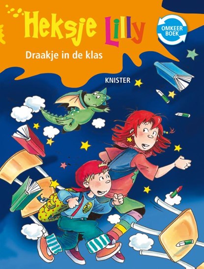 Heksje Lilly omkeerboek Rare ridder/Draakje in de klas, KNISTER - Gebonden - 9789020683295