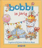 Bobbi is jarig | Ingeborg Bijlsma ; Monica Maas | 