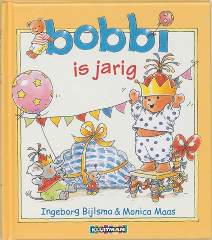 Bobbi is jarig, Ingeborg Bijlsma ; Monica Maas - Gebonden - 9789020684025