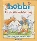 Bobbi op de kinderboerderij | Ingeborg Bijlsma ; Monica Maas | 