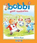 Bobbi gaat voetballen | Monica Maas | 