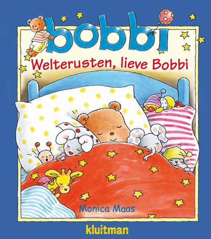 Welterusten, lieve Bobbi, Monica Maas - Gebonden - 9789020684377