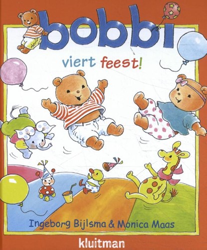 Bobbi viert feest, Ingeborg Bijlsma - Gebonden - 9789020684469
