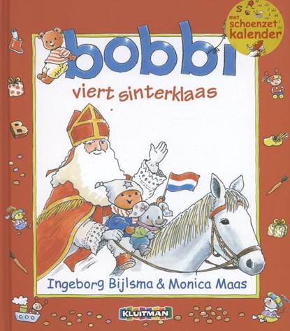 Bobbi viert sinterklaas, Ingeborg Bijlsma ; Monica Maas - Gebonden - 9789020684568