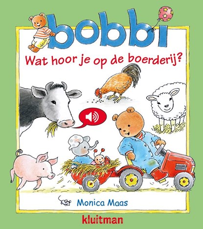 Wat hoor je op de boerderij?, Monica Maas - Gebonden - 9789020684957