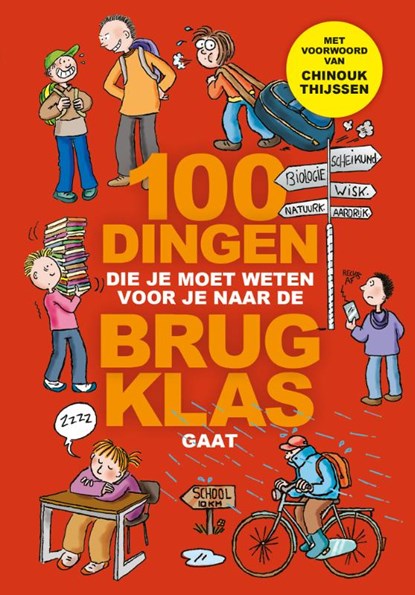 100 dingen die je moet weten voor je naar de brugklas gaat, niet bekend - Gebonden - 9789020691320