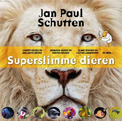 Superslimme dieren, Jan Paul Schutten - Gebonden - 9789020691436