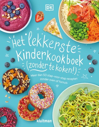 Het lekkerste kinderkookboek (zonder te koken!), Rebecca Woollard - Gebonden - 9789020691825