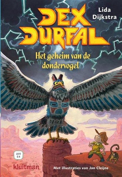 Dex Durfal. Het geheim van de dondervogel, Lida Dijkstra - Gebonden - 9789020693218