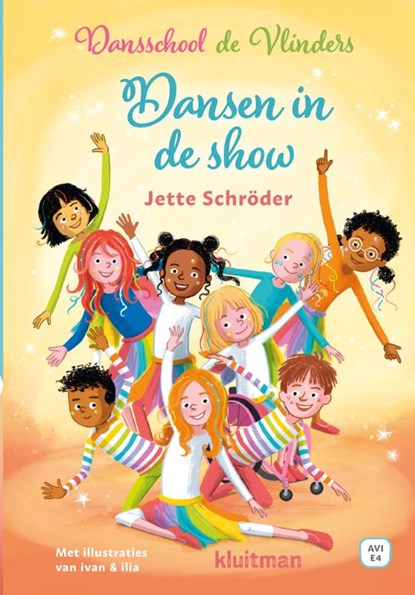 DANSSCHOOL DE VLINDERS Dansen in de show, Jette Schröder ; Ivan & ilia - Gebonden - 9789020693379