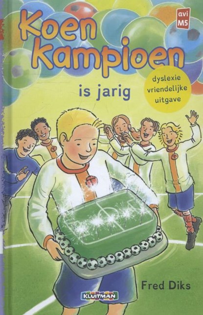 Koen Kampioen is jarig, Fred Diks - Gebonden - 9789020694444