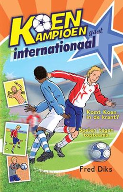 Koen Kampioen gaat internationaal, Fred Diks - Gebonden - 9789020694574