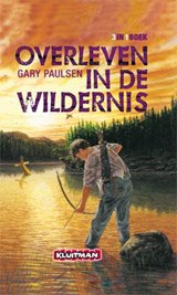 Overleven in de wildernis - Gary Paulsen - 9789020695410