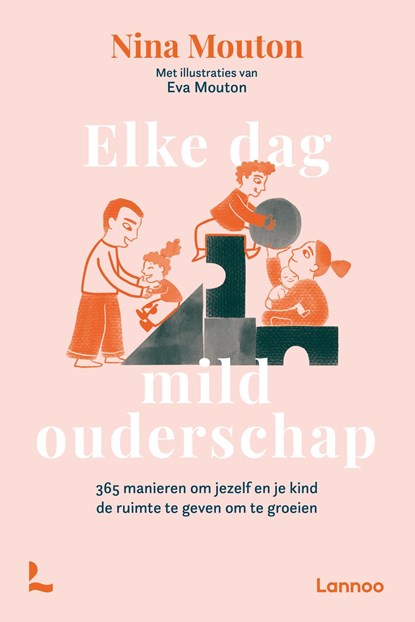 Elke dag mild ouderschap, Nina Mouton - Ebook - 9789020907575