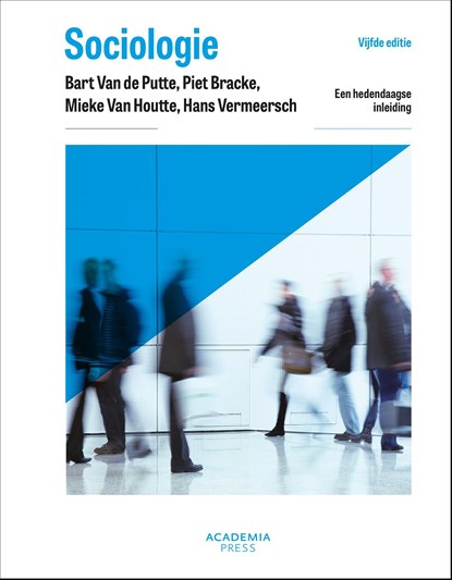 Sociologie, Bart Van de Putte ; Piet Bracke ; Mieke Van Houtte ; Hans Vermeersch - Ebook - 9789020908091