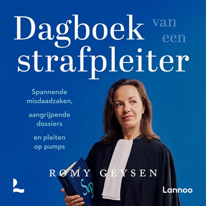 Dagboek van een strafpleiter, Romy Geysen - Luisterboek MP3 - 9789020916799