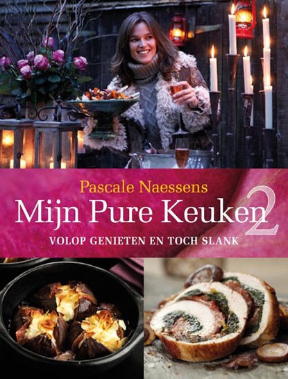 Mijn pure keuken 2, Pascale Naessens - Gebonden - 9789020917109