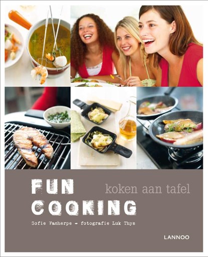 Fun cooking, Sofie Vanherpe - Gebonden - 9789020927450