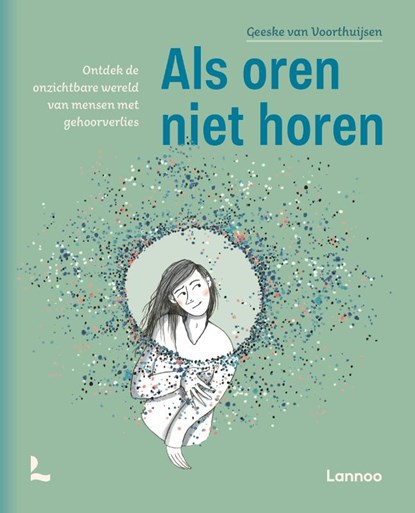 Als oren niet horen, Geeske van Voorthuijsen - Paperback - 9789020930030