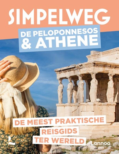 Simpelweg Peloponnesos en Athene, niet bekend - Paperback - 9789020931846