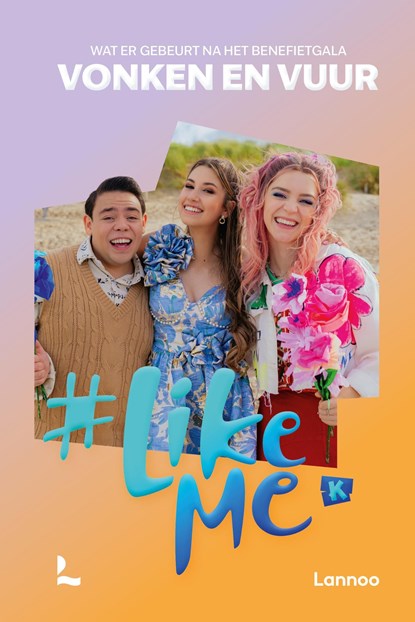 Vonken en vuur, Stien Matthys ; #LikeMe - Ebook - 9789020933772