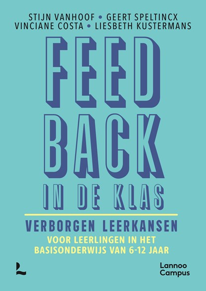 Feedback in de klas, Stijn Vanhoof ; Geert Speltincx ; Vinciane Costa ; Liesbeth Kustermans - Ebook - 9789020934021