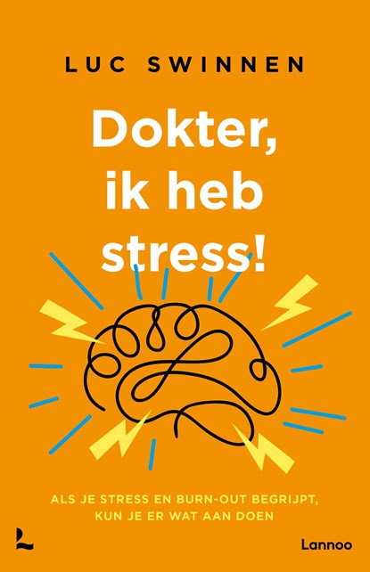 Dokter, ik heb stress, Luc Swinnen - Ebook - 9789020935431