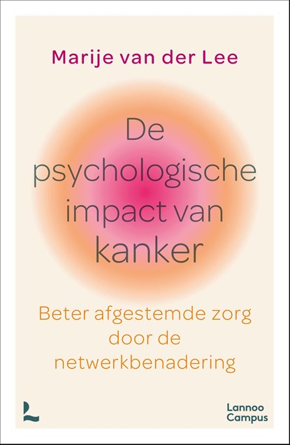 De psychologische impact van kanker, Marije van der Lee - Ebook - 9789020941081