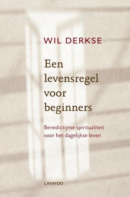 Een levensregel voor beginners, Wil Derkse - Paperback - 9789020941845