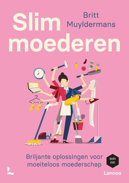 Slim moederen, Britt Muyldermans ; Mama Baas - Paperback - 9789020942156