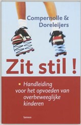 Zit stil ! - COMPERNOLLE, T. & DORELEIJERS, T. - 9789020944549