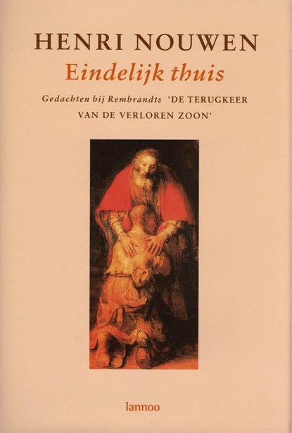 Eindelijk thuis, Henri Nouwen - Gebonden - 9789020947748