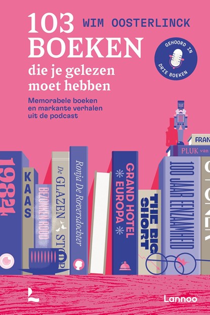 103 boeken die je gelezen moet hebben, Wim Oosterlinck - Ebook - 9789020950946