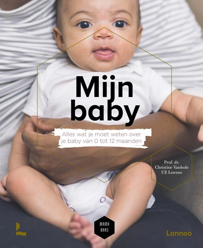 Mijn baby, Christine Vanhole ; Mama Baas - Ebook - 9789020954227