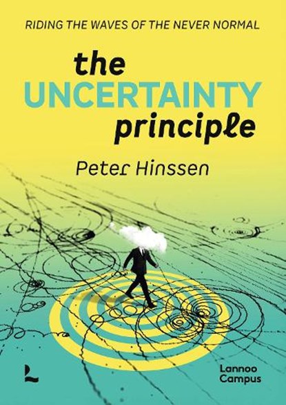 The Uncertainty Principle, Peter Hinssen - Paperback - 9789020955095
